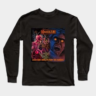 MAUSOLEUM - Cadaveric Displays From The Funeral Long Sleeve T-Shirt